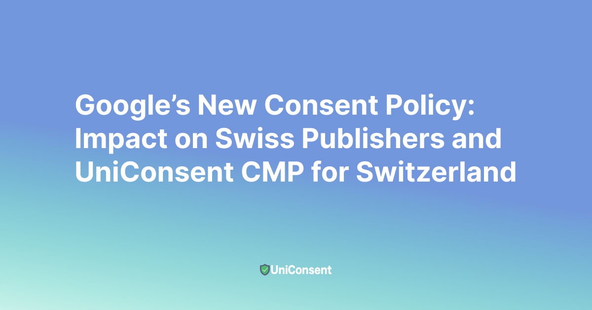 UniConsent CMP for Switzerland